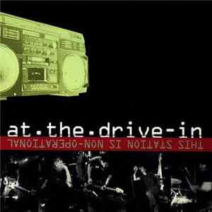 At The Drive-In - This Station Is Non-Operational mp3