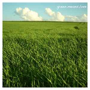 Green.Means.Love - Demo(n)s mp3