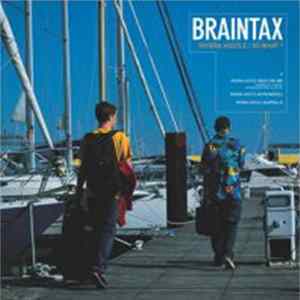 Braintax - Riviera Hustle / So What? mp3