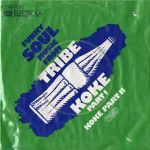 Tribe - Koke (Part I & II) mp3