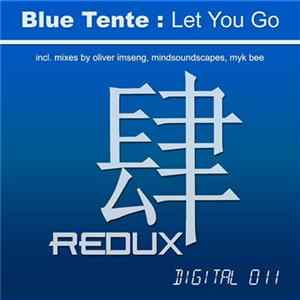 Blue Tente - Let You Go mp3