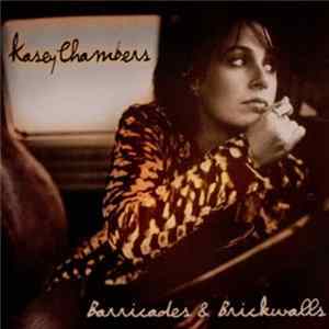 Kasey Chambers - Barricades & Brickwalls mp3