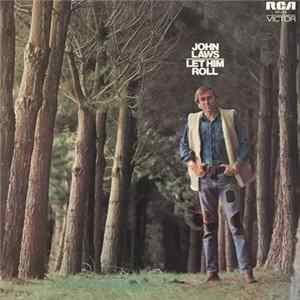 John Laws - Let Him Roll mp3