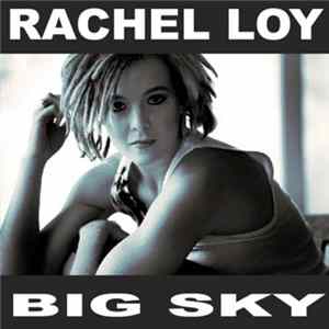 Rachel Loy - Big Sky mp3