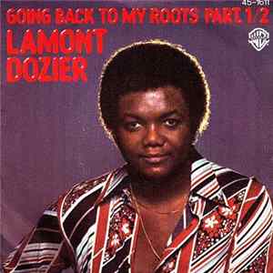 Lamont Dozier - Going Back To My Roots Part. 1/2 mp3