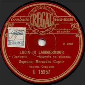 Mercedes Capsir - Lucia Di Lammermoor mp3