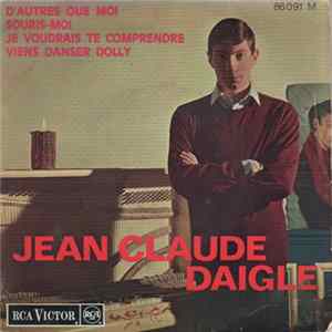 Jean-Claude Daigle - D'Autres Que Moi mp3