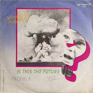 Fatback - Is This The Future mp3