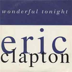 Eric Clapton - Wonderful Tonight mp3