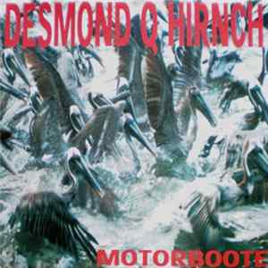 Desmond Q Hirnch - Motorboote mp3