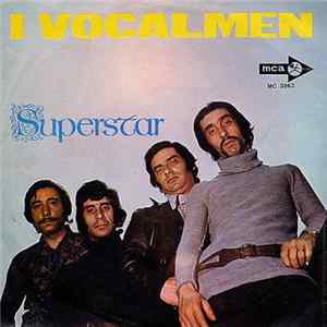 I Vocalmen - Superstar / Che Bella Che Sei... mp3