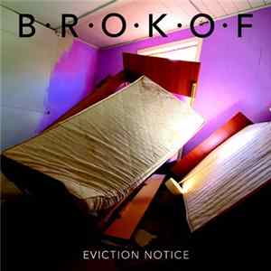 Brokof - Eviction Notice mp3