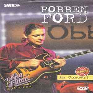 Robben Ford - In Concert Revisited mp3