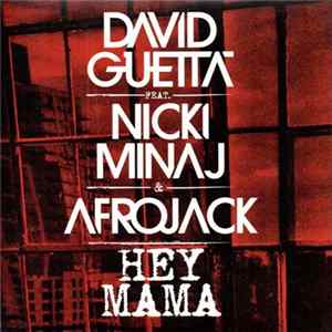 David Guetta Feat. Nicki Minaj & Afrojack - Hey Mama mp3