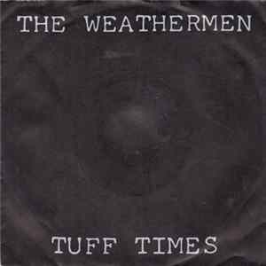 The Weathermen - Tuff Times mp3