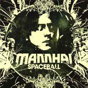 Mannhai - Spaceball mp3