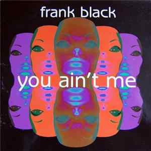 Frank Black - You Ain't Me mp3