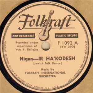 Folkraft International Orchestra - Nigun - Ir Ha'Kodesh / Moskrosor mp3