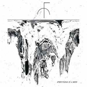 Fist City - Everything Is A Mess mp3