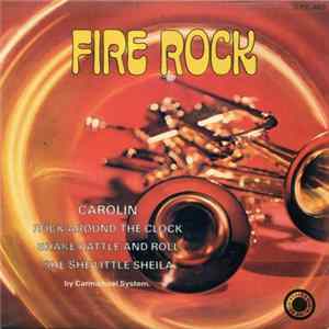 Carmichael System - Fire Rock mp3