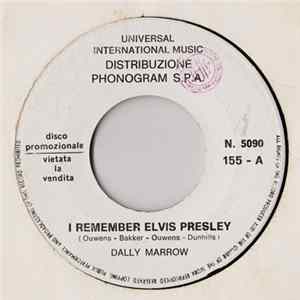 Dally Marrow / Epoca - I Remember Elvis Presley / Volerai Volerò mp3