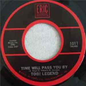 Tobi Legend - Time Will Pass You By / Heartbreaker mp3