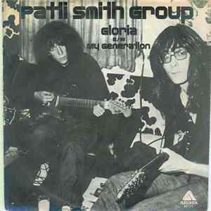 Patti Smith Group - Gloria / My Generation mp3
