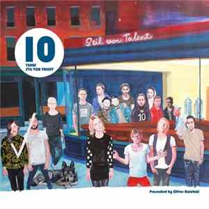 Various - 10 Years Stil Vor Talent mp3