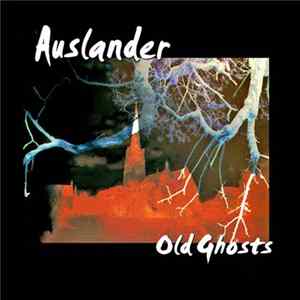 Auslander - Old Ghosts mp3