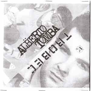 Albertø Tømba / Trobec - Albertø Tømba / Trobec mp3