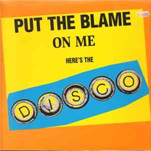 Disco - Put The Blame On Me mp3