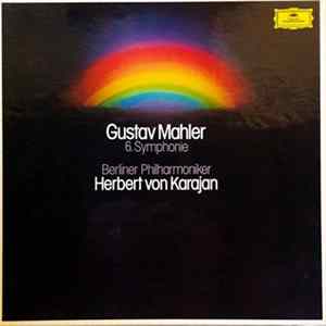 Gustav Mahler - Berliner Philharmoniker, Herbert von Karajan - 6. Symphonie mp3