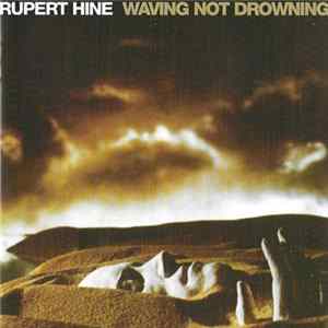 Rupert Hine - Waving Not Drowning mp3
