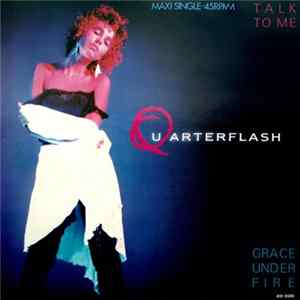Quarterflash - Talk To Me mp3
