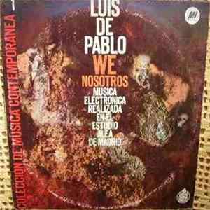 Luis de Pablo - We (Nosotros) mp3