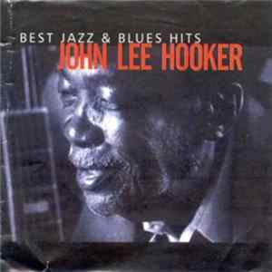 John Lee Hooker - Best Jazz & Blues Hits mp3