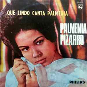 Palmenia Pizarro - Que Lindo Canta Palmenia mp3