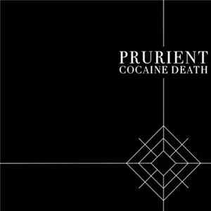 Prurient - Cocaine Death mp3