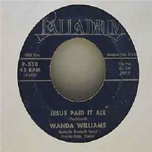 Wanda Williams - Jesus Paid It All / God Will Take Care Of You mp3