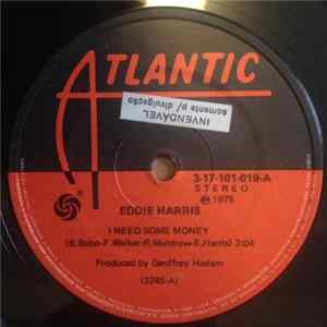 Eddie Harris - I Need Some Money / I Don't Want Nobody mp3