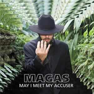 Magas - May I Meet My Accuser mp3
