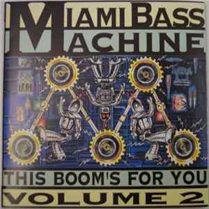 Miami Bass Machine - This Boom's For You Volume 2 mp3
