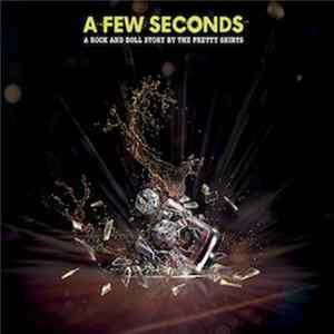 The Pretty Shirts - A Few Seconds mp3