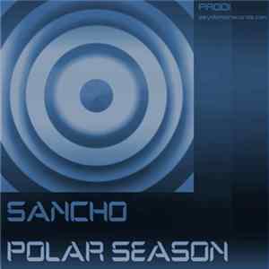 Sancho - Polar Season mp3