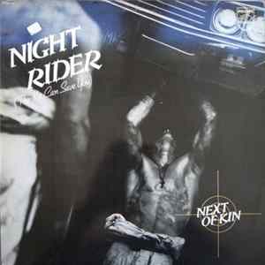 Next Of Kin - Night Rider (The Kit Can Save You) mp3