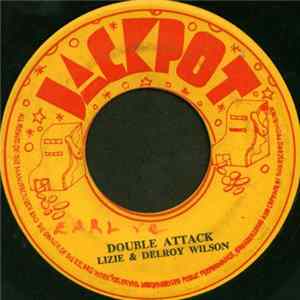Lizie & Delroy Wilson / Agrovators - Double Attack / The Sniper mp3