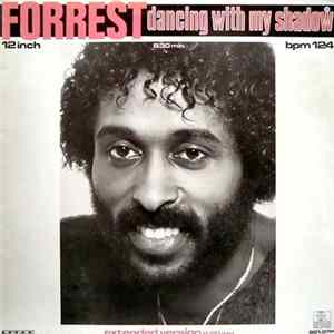 Forrest - Dancing With My Shadow mp3