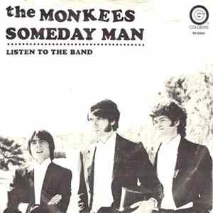 The Monkees - Someday Man / Listen To The Band mp3