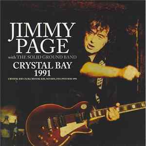 Jimmy Page With The Solid Ground Band - Crystal Bay 1991 mp3