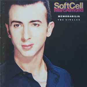 Soft Cell / Marc Almond - Memorabilia - The Singles mp3